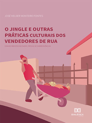 cover image of O jingle e outras práticas culturais dos vendedores de rua